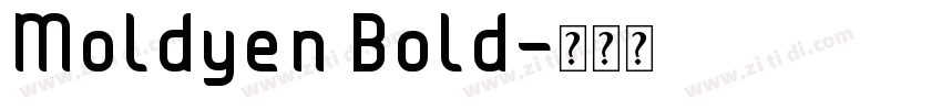Moldyen Bold字体转换
